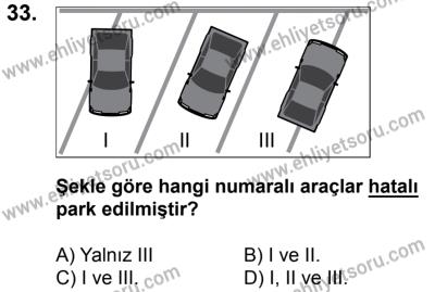 29 Temmuz 2017 Tarihli Sürücü Adayları Sınavı K Kitapçığı 1. Oturum 33. Soru