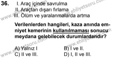29 Temmuz 2017 Tarihli Sürücü Adayları Sınavı K Kitapçığı 1. Oturum 36. Soru