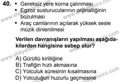 29 Temmuz 2017 Tarihli Sürücü Adayları Sınavı K Kitapçığı 1. Oturum 40. Soru