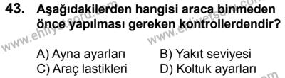 29 Temmuz 2017 Tarihli Sürücü Adayları Sınavı K Kitapçığı 1. Oturum 43. Soru