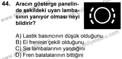 29 Temmuz 2017 Tarihli Sürücü Adayları Sınavı K Kitapçığı 1. Oturum 44. Soru