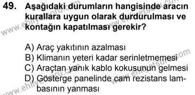 29 Temmuz 2017 Tarihli Sürücü Adayları Sınavı K Kitapçığı 1. Oturum 49. Soru