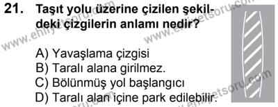 29 Temmuz 2017 Tarihli Sürücü Adayları Sınavı K Kitapçığı 2. Oturum 21. Soru