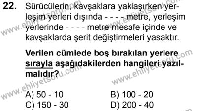 29 Temmuz 2017 Tarihli Sürücü Adayları Sınavı K Kitapçığı 2. Oturum 22. Soru