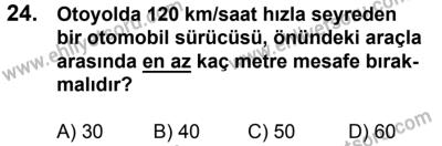 29 Temmuz 2017 Tarihli Sürücü Adayları Sınavı K Kitapçığı 2. Oturum 24. Soru