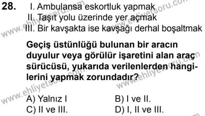 29 Temmuz 2017 Tarihli Sürücü Adayları Sınavı K Kitapçığı 2. Oturum 28. Soru