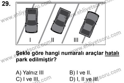 29 Temmuz 2017 Tarihli Sürücü Adayları Sınavı K Kitapçığı 2. Oturum 29. Soru