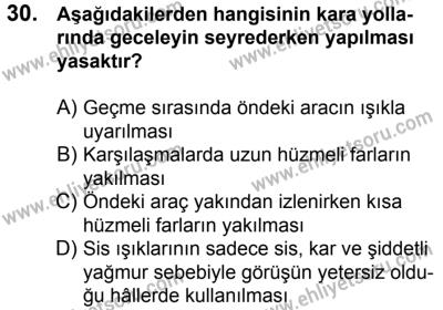 29 Temmuz 2017 Tarihli Sürücü Adayları Sınavı K Kitapçığı 2. Oturum 30. Soru