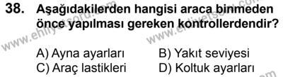 29 Temmuz 2017 Tarihli Sürücü Adayları Sınavı K Kitapçığı 2. Oturum 38. Soru
