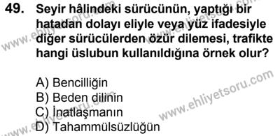29 Temmuz 2017 Tarihli Sürücü Adayları Sınavı K Kitapçığı 2. Oturum 49. Soru