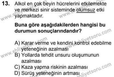4 Ağustos 2018 Tarihli Sürücü Adayları Sınavı K Kitapçığı 13. Soru