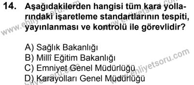 4 Ağustos 2018 Tarihli Sürücü Adayları Sınavı K Kitapçığı 14. Soru