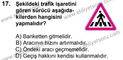 4 Ağustos 2018 Tarihli Sürücü Adayları Sınavı K Kitapçığı 17. Soru