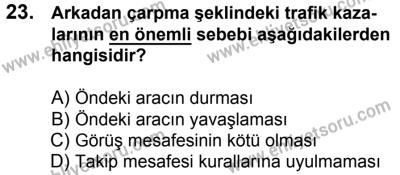 4 Ağustos 2018 Tarihli Sürücü Adayları Sınavı K Kitapçığı 23. Soru