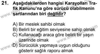 4 Ağustos 2018 Tarihli Sürücü Adayları Sınavı L Kitapçığı 21. Soru
