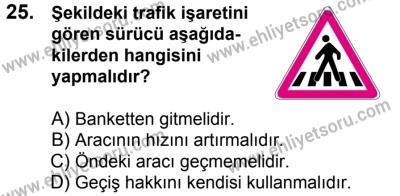 4 Ağustos 2018 Tarihli Sürücü Adayları Sınavı L Kitapçığı 25. Soru