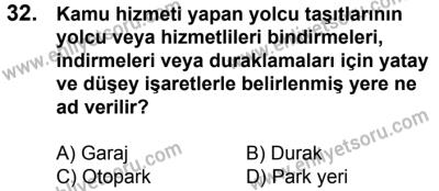 4 Ağustos 2018 Tarihli Sürücü Adayları Sınavı L Kitapçığı 32. Soru