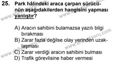 4 Ağustos 2018 Tarihli Sürücü Adayları Sınavı M Kitapçığı 25. Soru