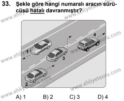 4 Ağustos 2018 Tarihli Sürücü Adayları Sınavı M Kitapçığı 33. Soru