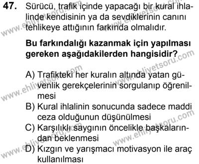 4 Ağustos 2018 Tarihli Sürücü Adayları Sınavı M Kitapçığı 47. Soru