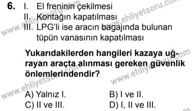 4 Ağustos 2018 Tarihli Sürücü Adayları Sınavı N Kitapçığı 6. Soru