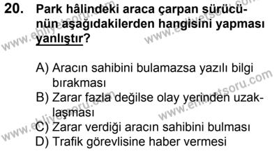 4 Ağustos 2018 Tarihli Sürücü Adayları Sınavı N Kitapçığı 20. Soru