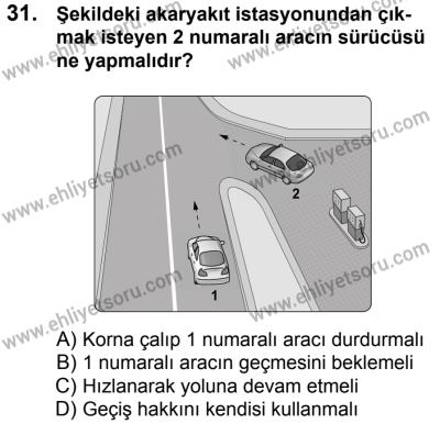 4 Ağustos 2018 Tarihli Sürücü Adayları Sınavı N Kitapçığı 31. Soru