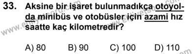 4 Ağustos 2018 Tarihli Sürücü Adayları Sınavı N Kitapçığı 33. Soru