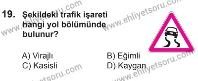 6 Eylül 2014 Tarihli Sürücü Adayları Sınavı K Kitapçığı 19. Soru