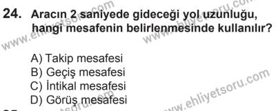 6 Eylül 2014 Tarihli Sürücü Adayları Sınavı K Kitapçığı 24. Soru