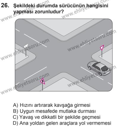 6 Eylül 2014 Tarihli Sürücü Adayları Sınavı K Kitapçığı 26. Soru