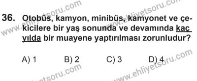 6 Eylül 2014 Tarihli Sürücü Adayları Sınavı K Kitapçığı 36. Soru