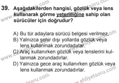 6 Eylül 2014 Tarihli Sürücü Adayları Sınavı K Kitapçığı 39. Soru