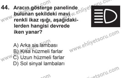 6 Eylül 2014 Tarihli Sürücü Adayları Sınavı K Kitapçığı 44. Soru