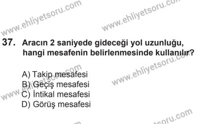 6 Eylül 2014 Tarihli Sürücü Adayları Sınavı L Kitapçığı 37. Soru