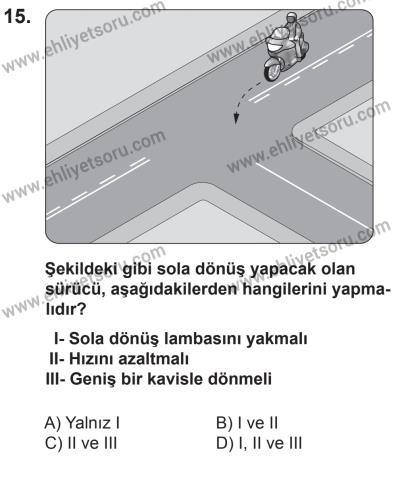 6 Eylül 2014 Tarihli Sürücü Adayları Sınavı M Kitapçığı 15. Soru