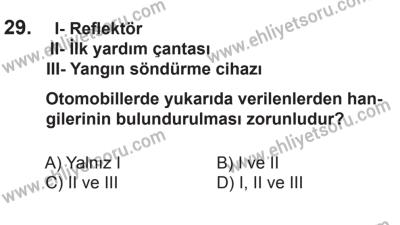 6 Eylül 2014 Tarihli Sürücü Adayları Sınavı M Kitapçığı 29. Soru