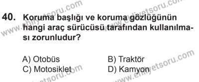 6 Eylül 2014 Tarihli Sürücü Adayları Sınavı M Kitapçığı 40. Soru