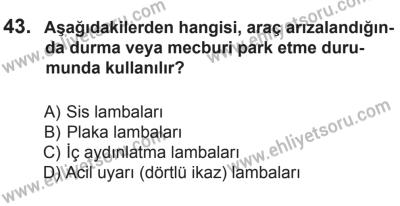 6 Eylül 2014 Tarihli Sürücü Adayları Sınavı M Kitapçığı 43. Soru