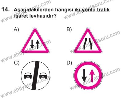 6 Eylül 2014 Tarihli Sürücü Adayları Sınavı N Kitapçığı 14. Soru