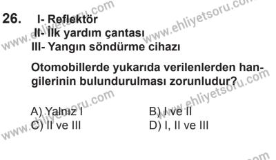 6 Eylül 2014 Tarihli Sürücü Adayları Sınavı N Kitapçığı 26. Soru