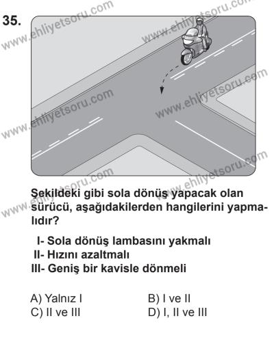 6 Eylül 2014 Tarihli Sürücü Adayları Sınavı N Kitapçığı 35. Soru