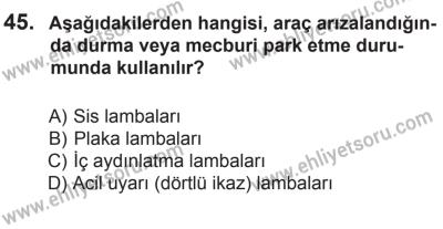 6 Eylül 2014 Tarihli Sürücü Adayları Sınavı N Kitapçığı 45. Soru