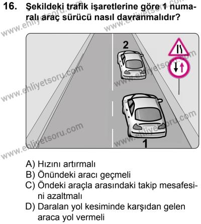 7 Ekim 2017 Tarihli Sürücü Adayları Sınavı K Kitapçığı 2. Oturum 16. Soru