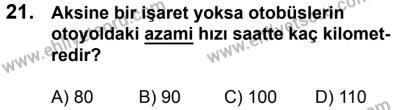 7 Ekim 2017 Tarihli Sürücü Adayları Sınavı K Kitapçığı 2. Oturum 21. Soru