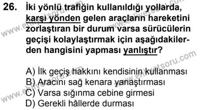 7 Ekim 2017 Tarihli Sürücü Adayları Sınavı K Kitapçığı 2. Oturum 26. Soru