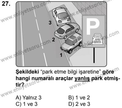 7 Ekim 2017 Tarihli Sürücü Adayları Sınavı K Kitapçığı 2. Oturum 27. Soru