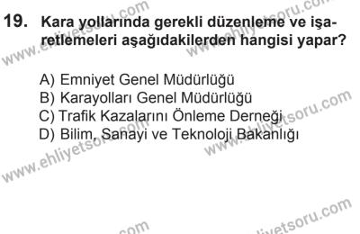 8 Aralık 2013 Tarihli Sürücü Adayları Sınavı K Kitapçığı 19. Soru