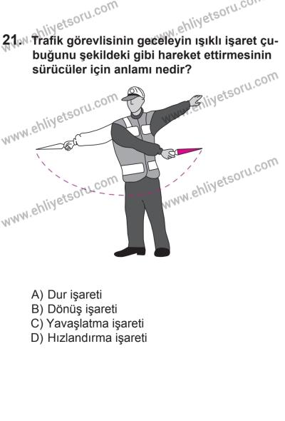 8 Aralık 2013 Tarihli Sürücü Adayları Sınavı K Kitapçığı 21. Soru