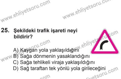 8 Aralık 2013 Tarihli Sürücü Adayları Sınavı K Kitapçığı 25. Soru